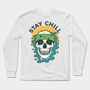 Stay chill Long Sleeve T-Shirt